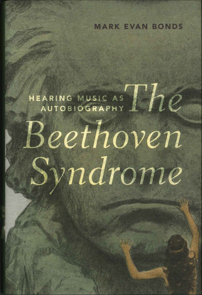 Bonds, Beethoven Syndrome: Hearing (Oxford University Press)