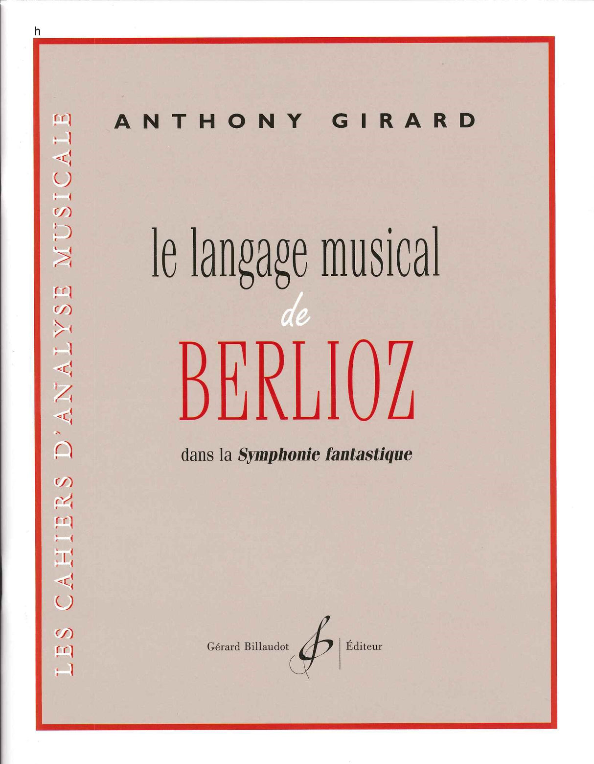 Girard, Langage musical de Berlioz (Billaudot)