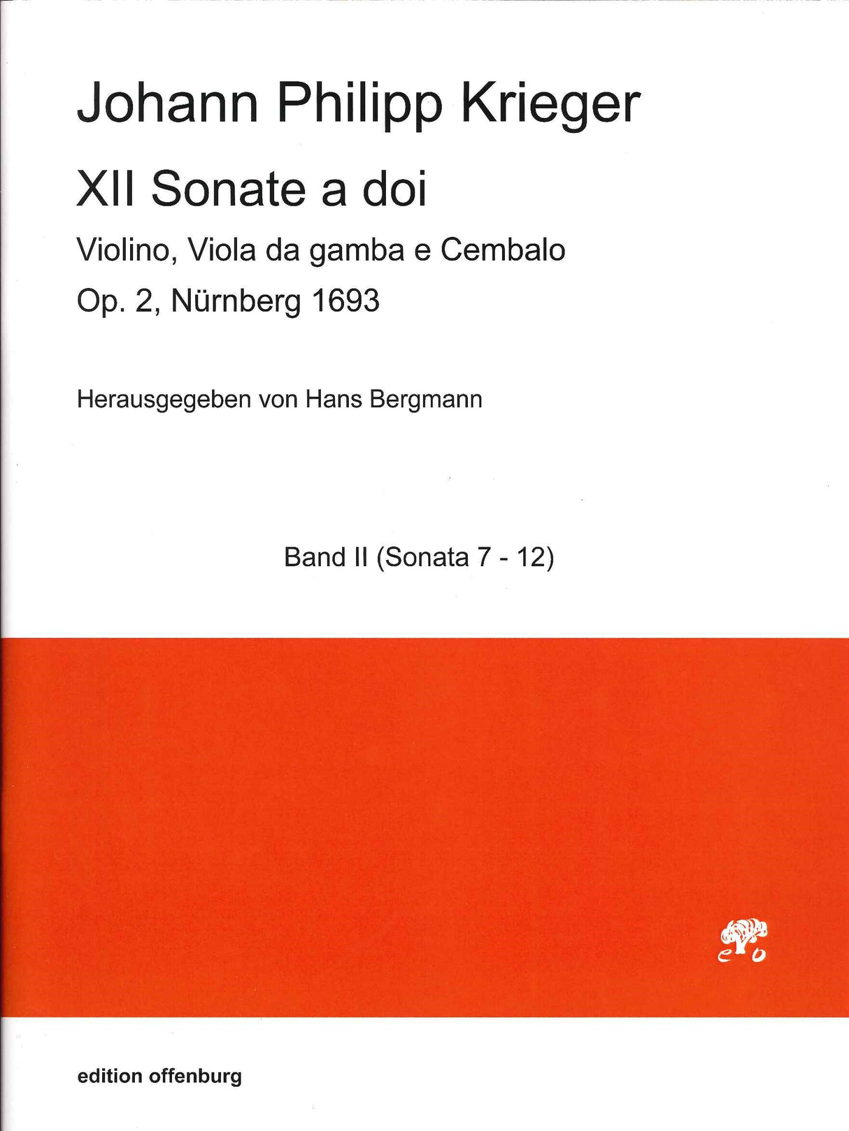 Krieger, 12 Sonate op. 2, II: 7-12 (Offenburg, Edition)