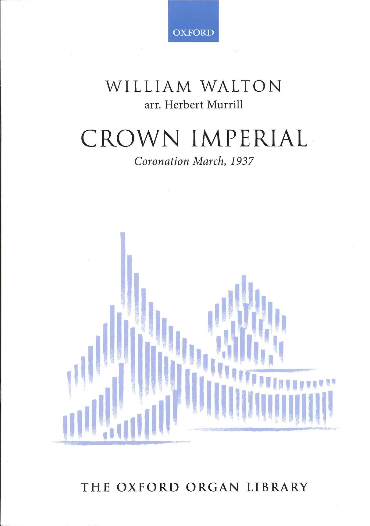 Walton, Crown Imperial: Cronation March (Oxford University Press)