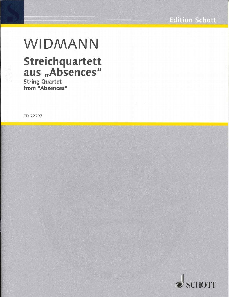 Widmann, Streichquartett aus 'Absences' (Schott)