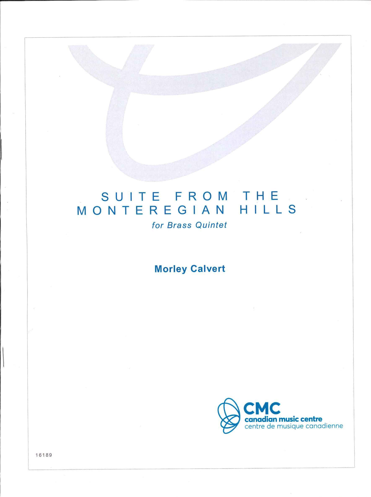Calvert, Suite from the Monteregian Hill (Canadian Music Centre)