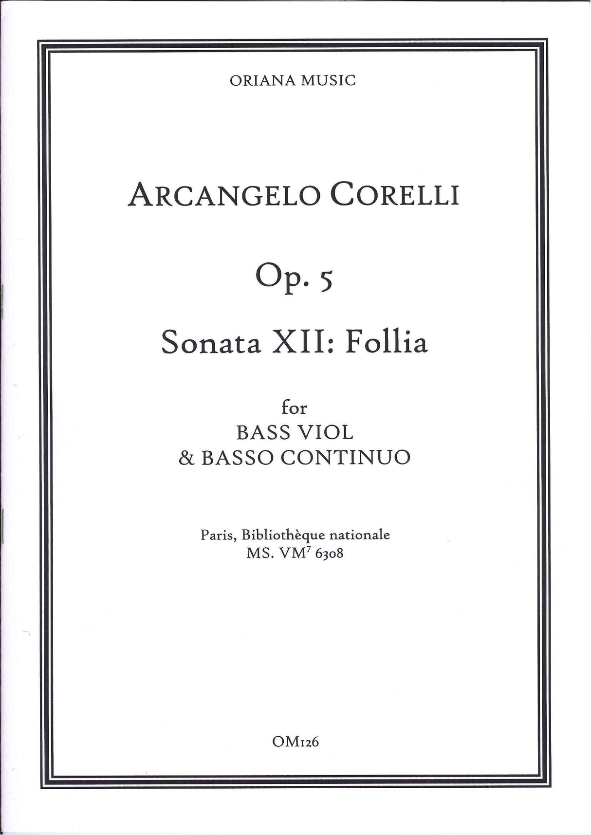 Corelli, Sonata op. 5/12 'La Follia' (Oriana Music)