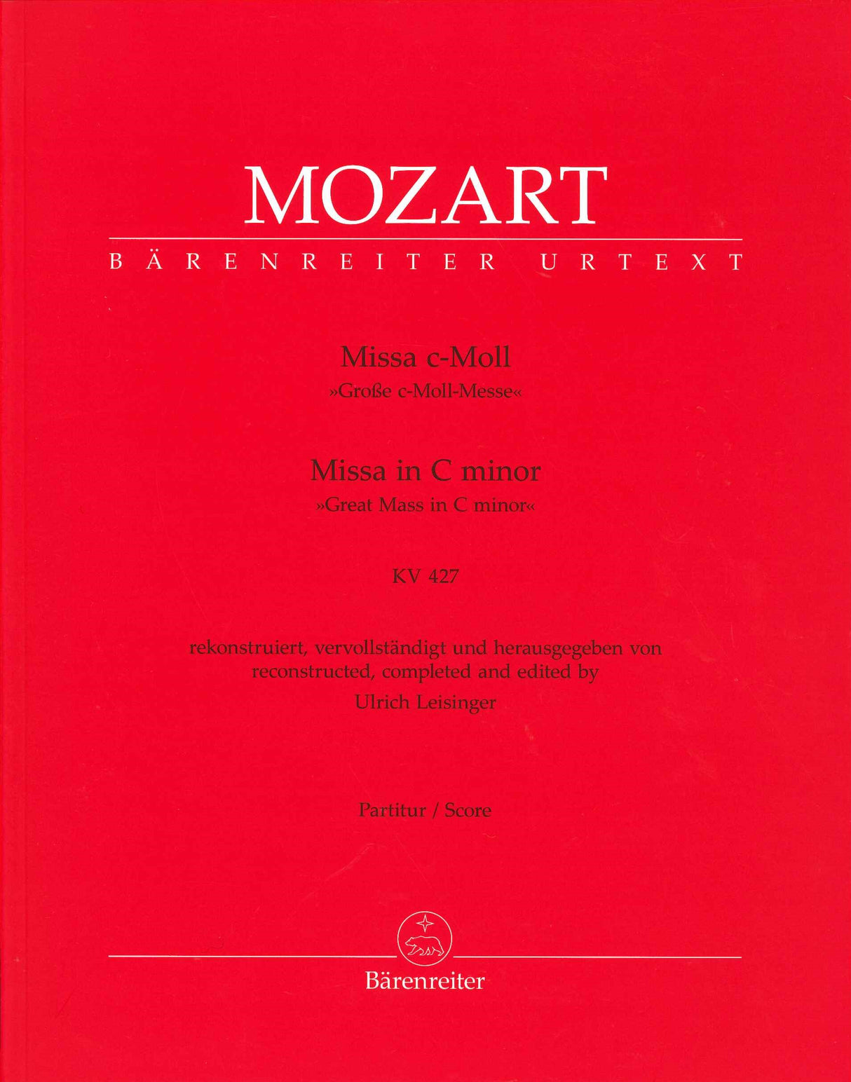 Mozart, Missa KV 427 (Leisinger) Score (Barenreiter)