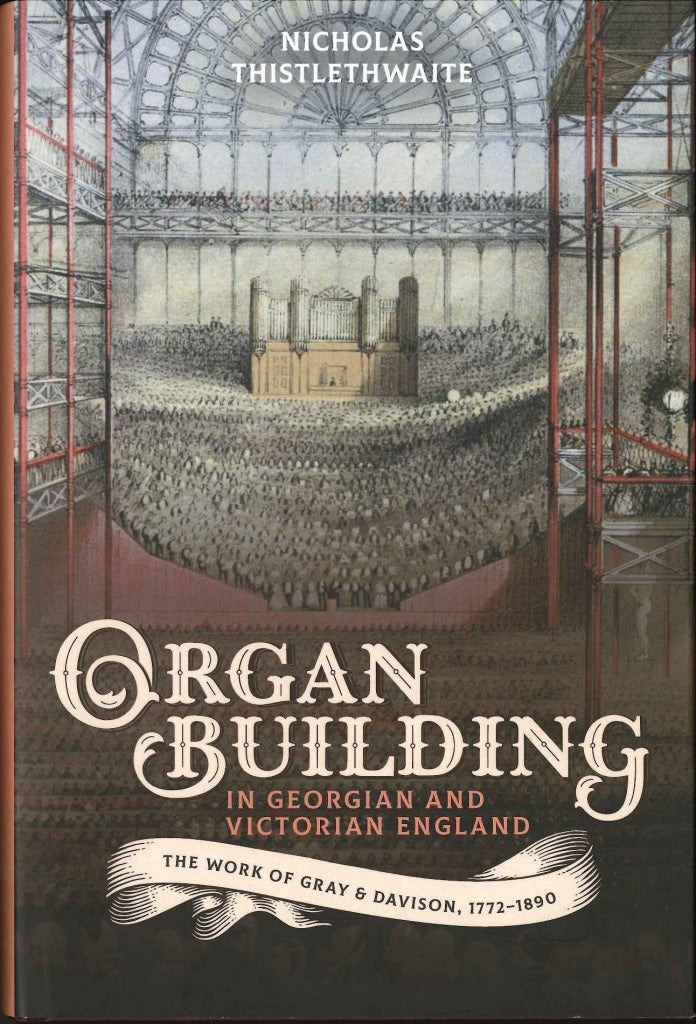 Thistlethwaite, Organ-building in Georgi (Boydell Press)