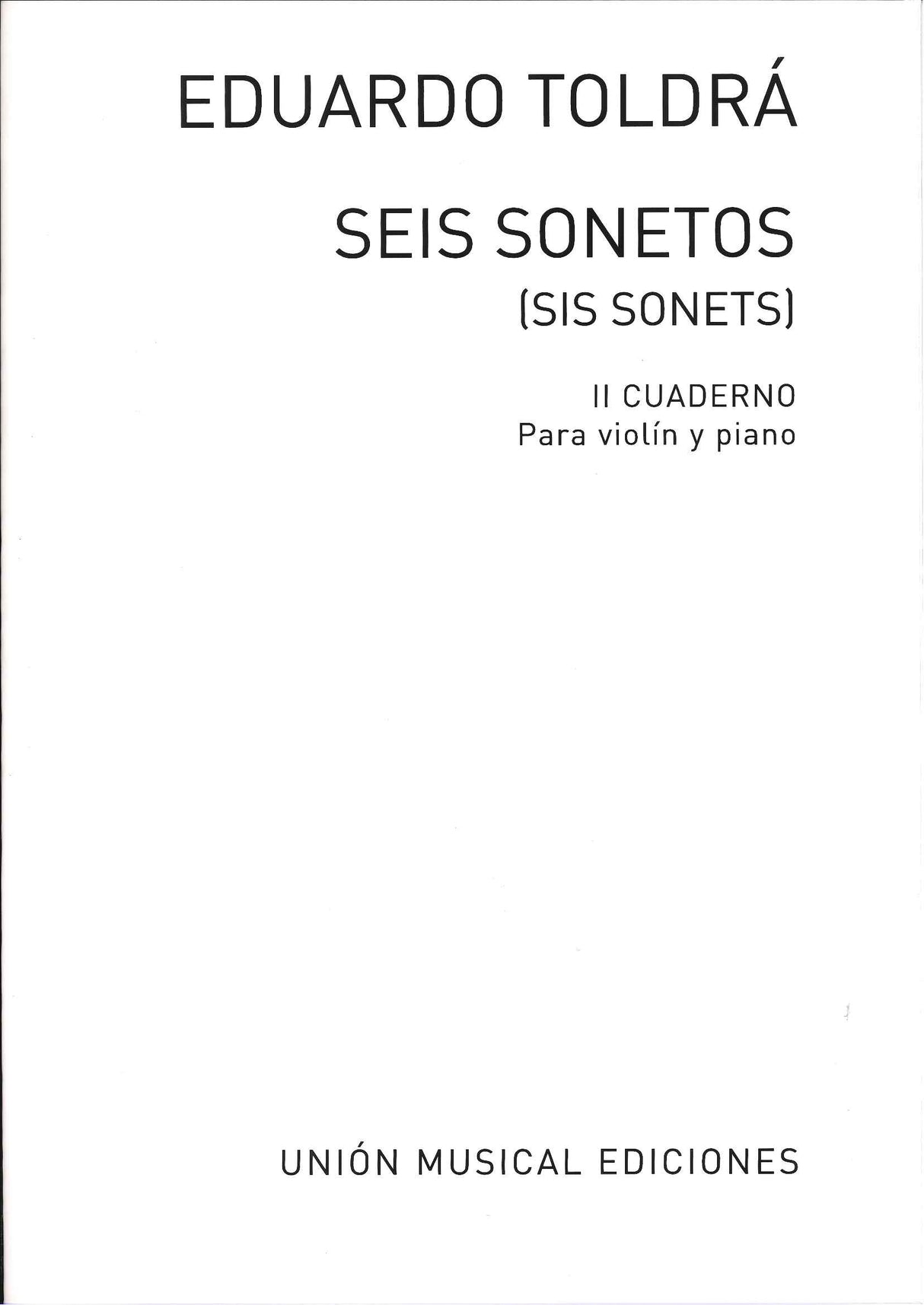 Toldra, 6 Sonetos, II: 4-6 (UME)