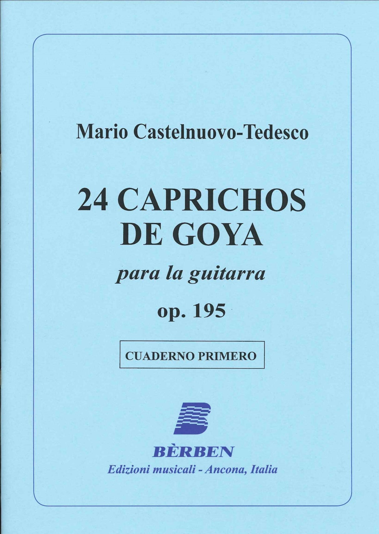 Castelnuovo-Tedesco, Caprichos Goya 1 (Berben)