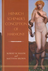 Wason, Heinrich Schenker's Co (Rochester Press, University of)