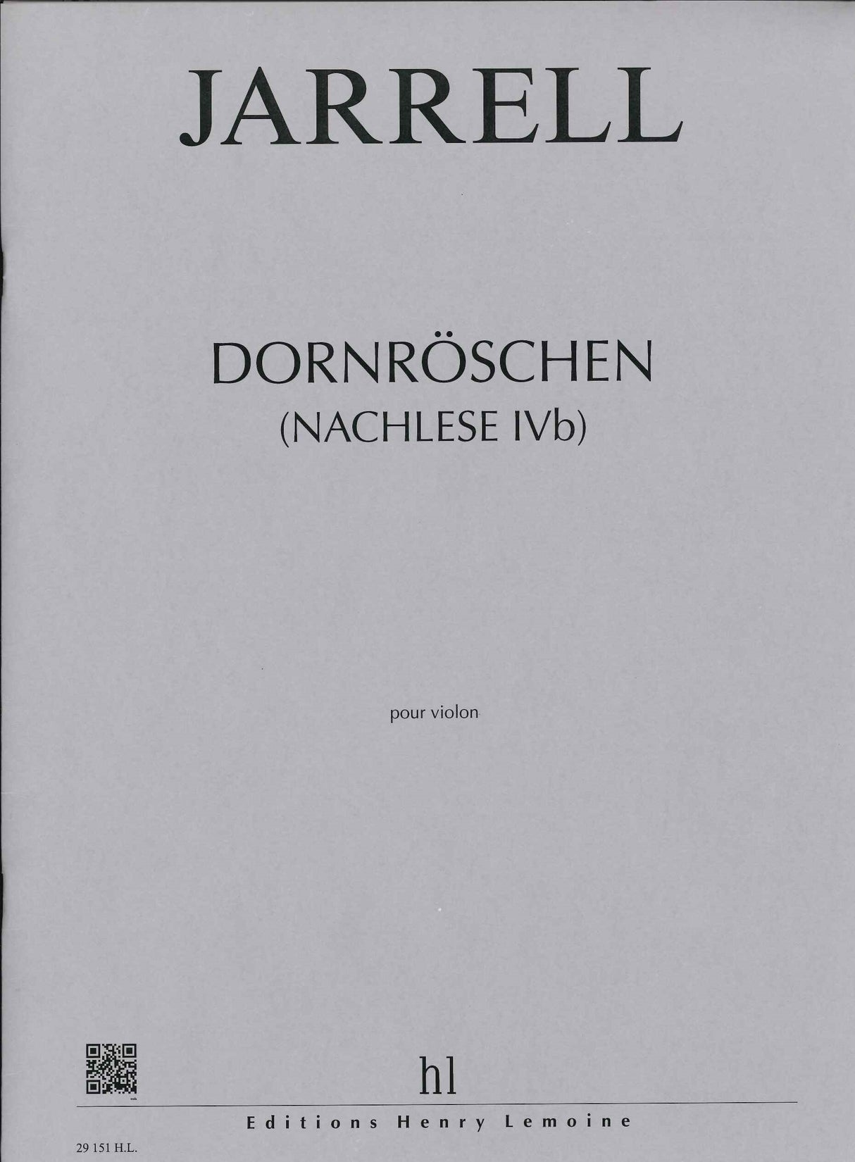 Jarrell, Dornroschen: Nachlese IVb (Lemoine)
