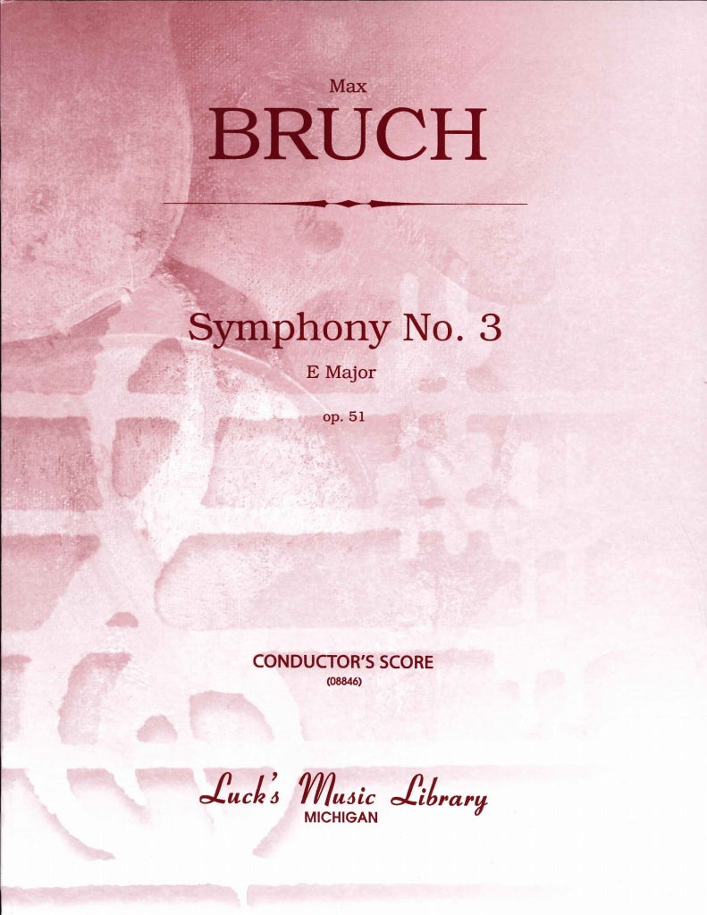 Bruch, Symphony No. 3 op. 51 Full Score (Luck's Music)