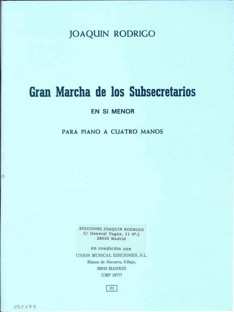 Rodrigo, Gran Marcha de los Subsecretari (Ediciones Joaquin Rodrigo)