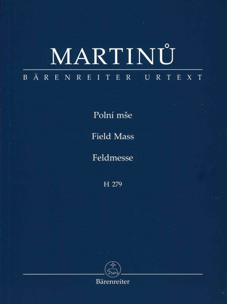 Martinu, Field Mass, H 279 (Barenreiter)