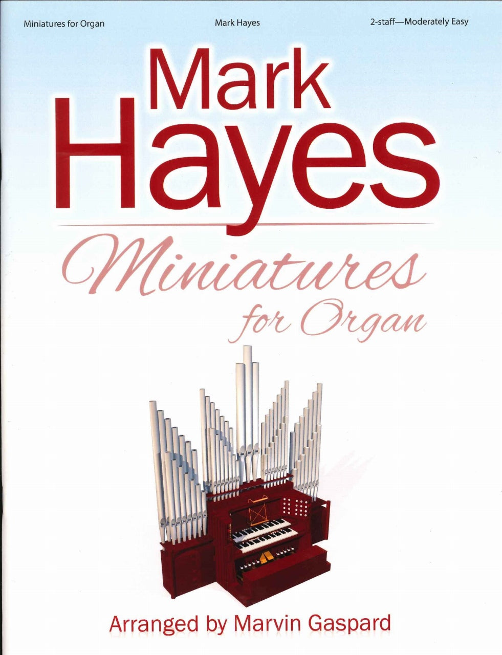 Mark Hayes: Miniatures for Organ (Lorenz)