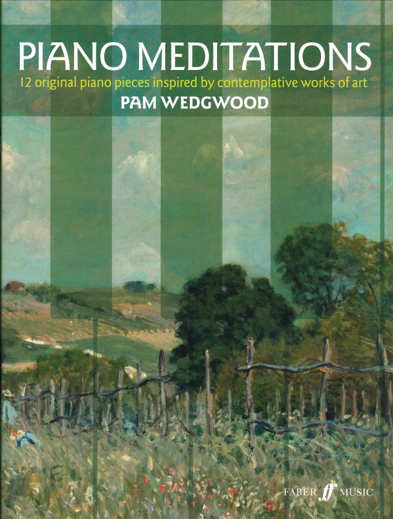 Wedgwood, Piano Meditations (Faber Music)