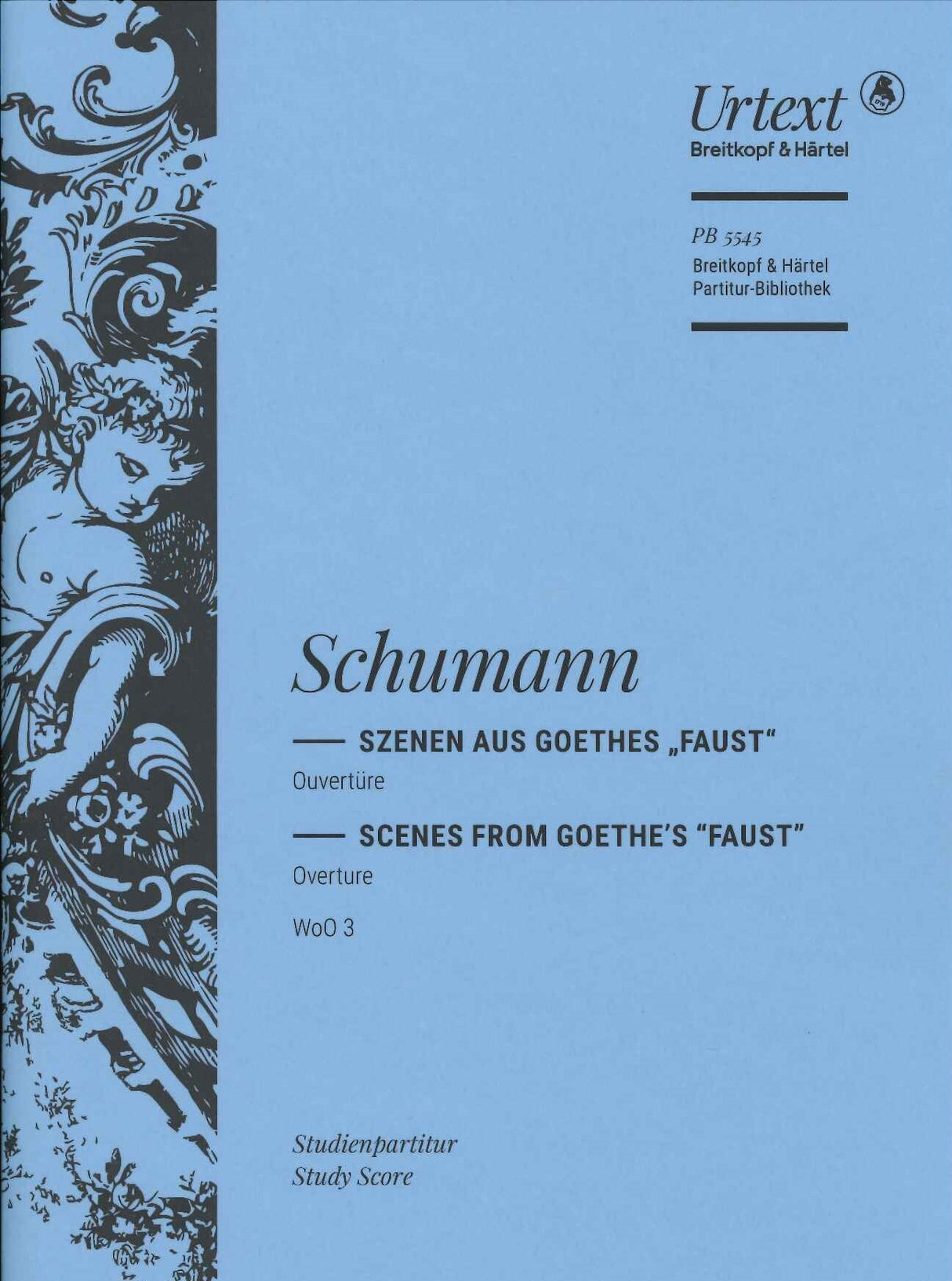 Schumann, Ov WoO 3 Szenen aus 'Faust' (Breitkopf)