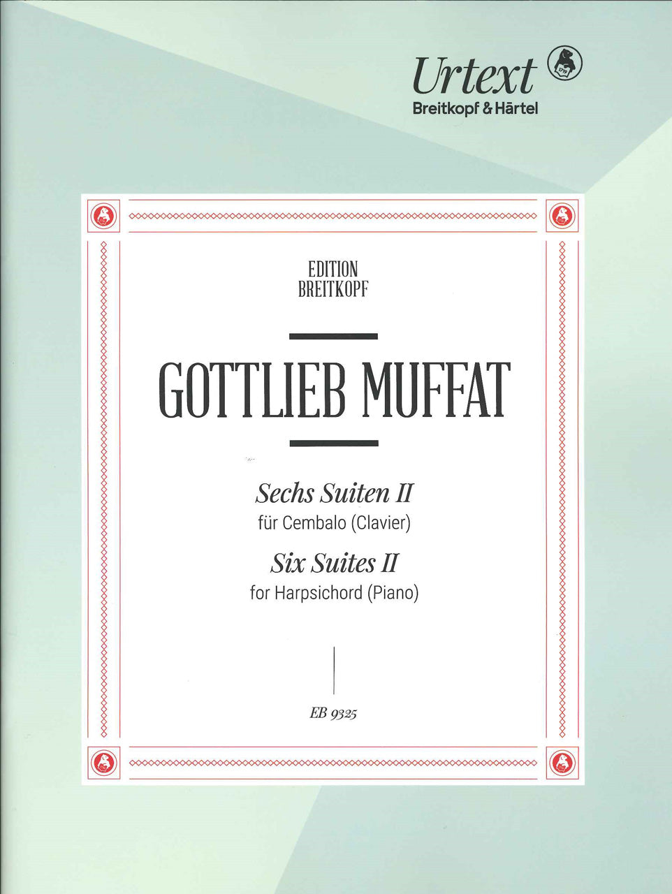 Muffat,Go., 6 Suiten II (Breitkopf)