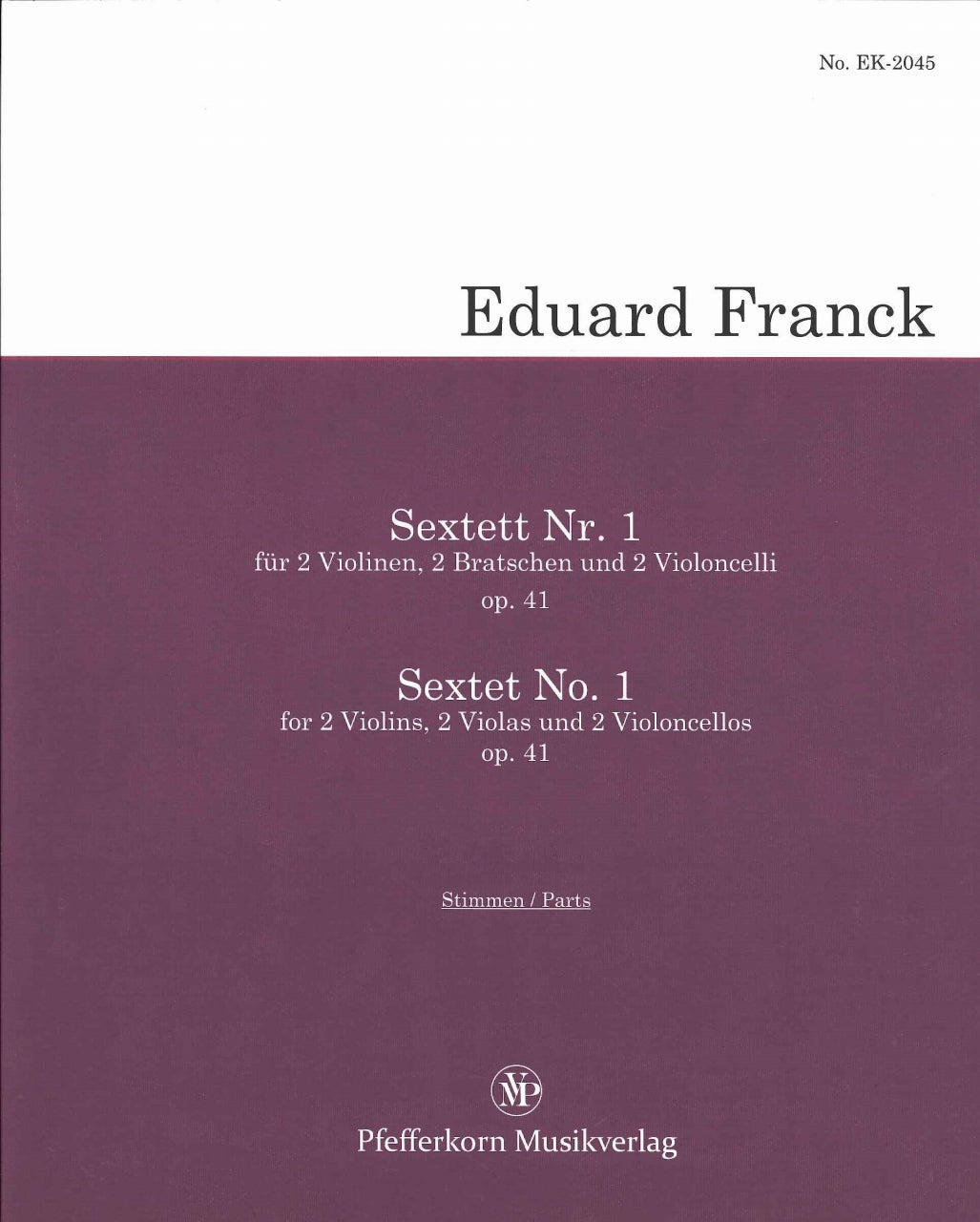 Franck,E., Streichsextett Nr. 1, op. 41 (Pfefferkorn/Breitkopf)
