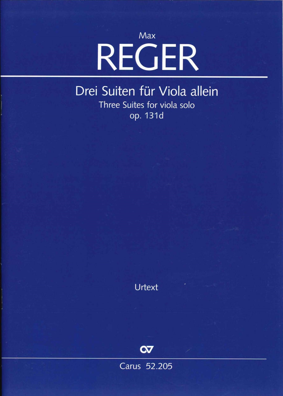 Reger, 3 Suiten op. 131d (Va Solo) (Carus)