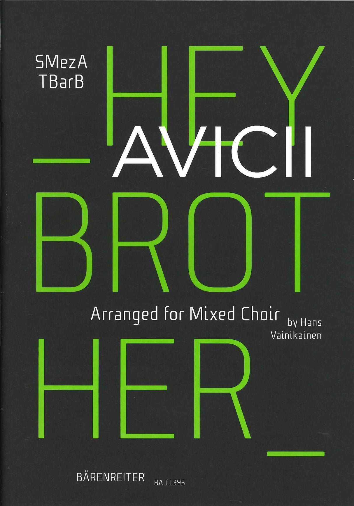 Avicii, Hey Brothers (SMezATBarB) (Barenreiter)
