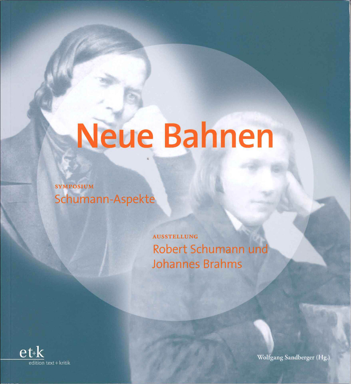 Sandberger, Neue Bahnen. Symposium (Text + Kritik)