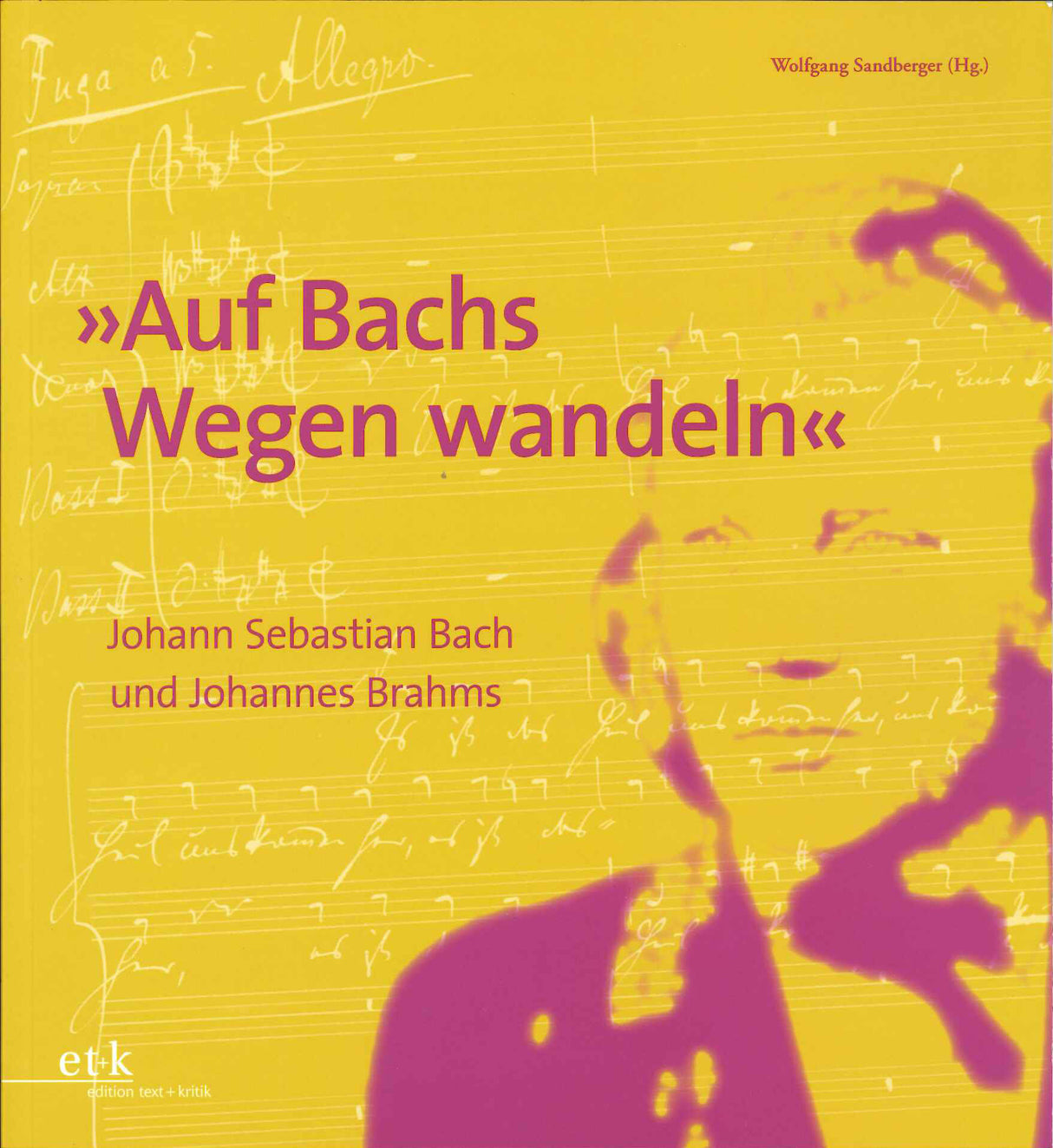 Sandberger, Auf Bachs Wegen wandeln (Text + Kritik)