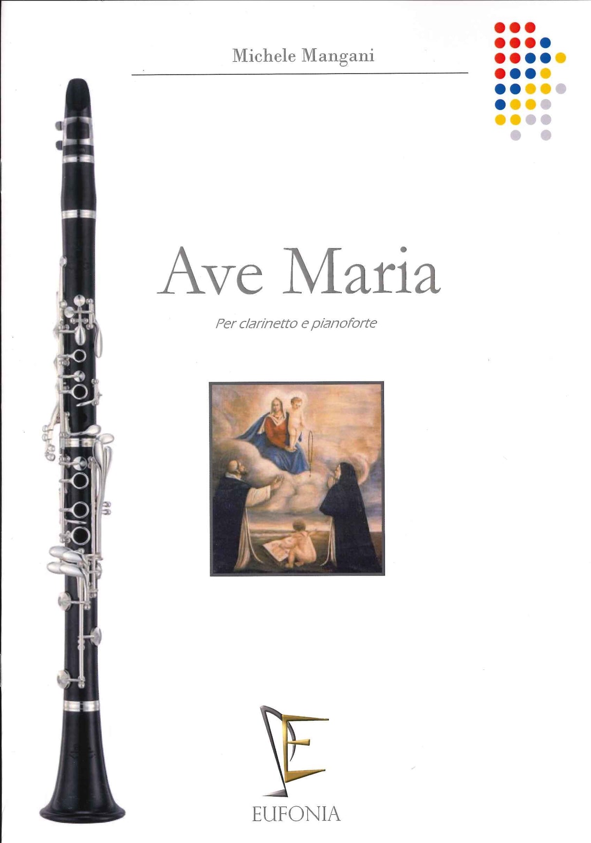 Mangani, Ave Maria, per clarinetto e (Eufonia, Edizioni Musicali)