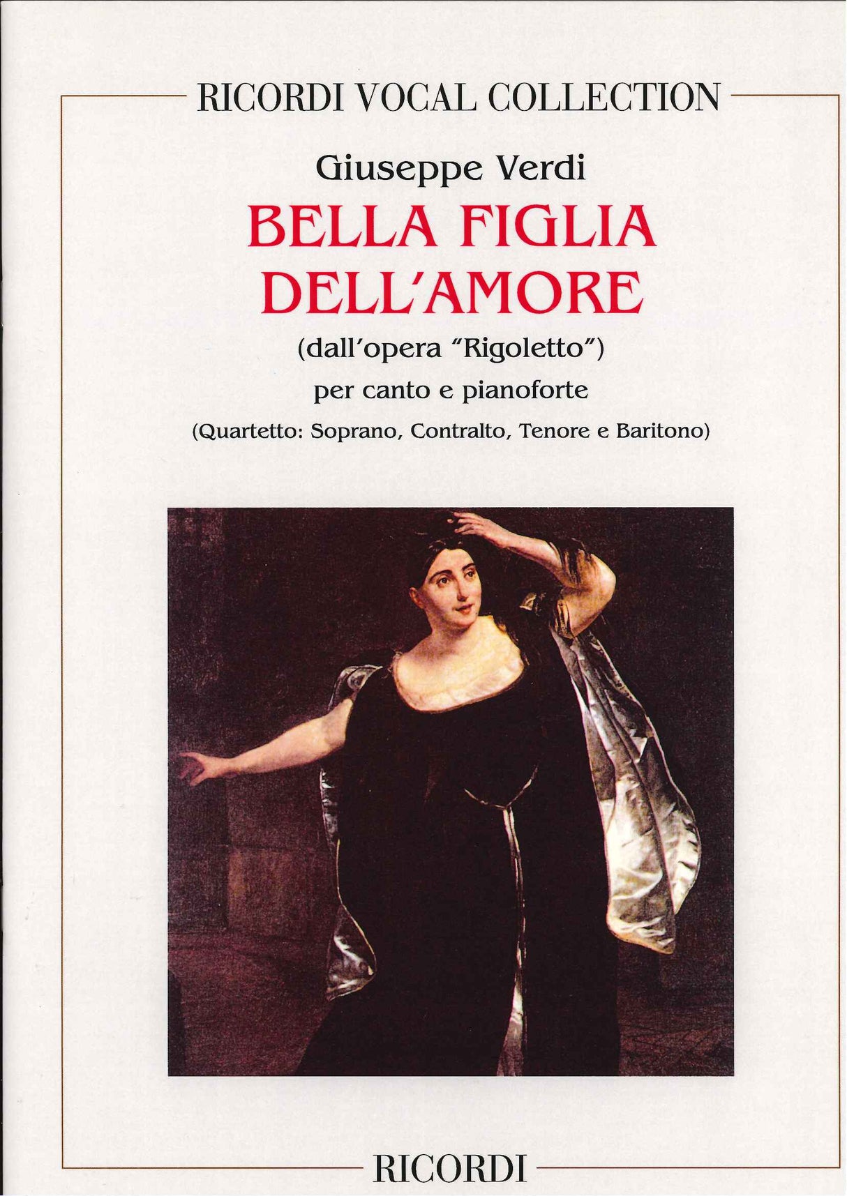 Verdi, Rigoletto. Bella figlia dell'amor (Ricordi)