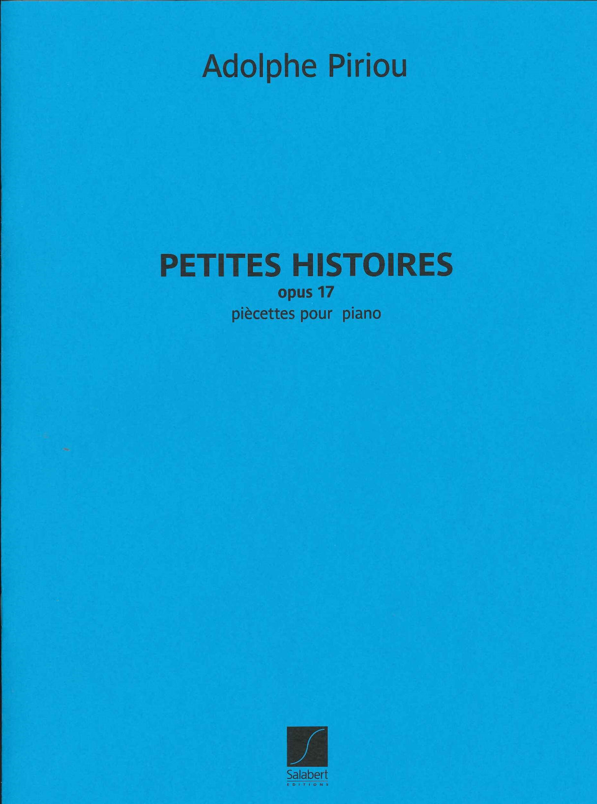 Piriou, Petites Histoires op. 17 (Salabert)