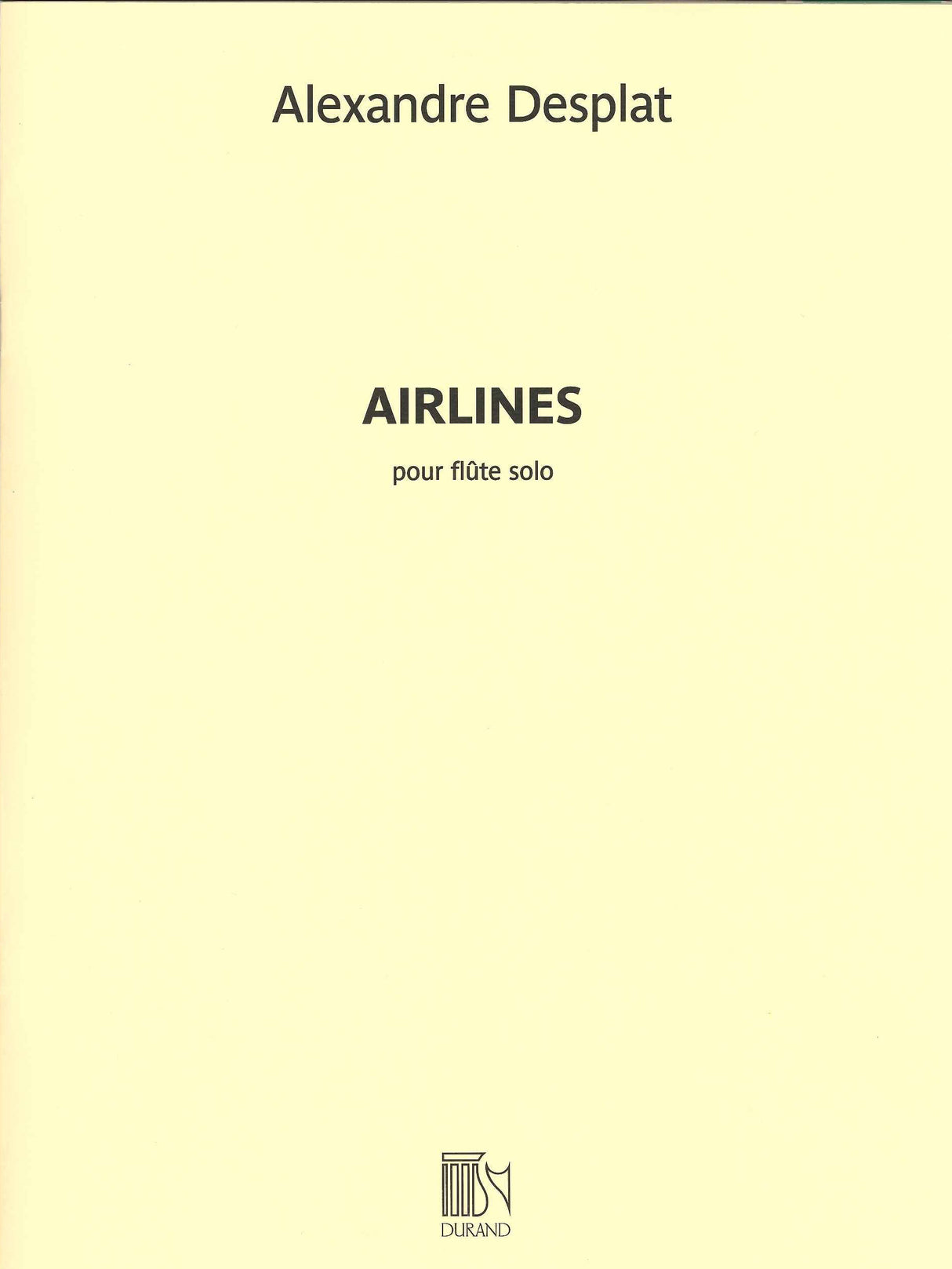 Desplat, Airlines, pour flute seule (Durand)