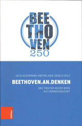 Beethoven.an.Denken: Das Theater an der (Bohlau)