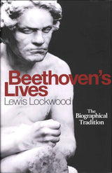 Lockwood, Beethoven's Lives: Biographica (Boydell Press)