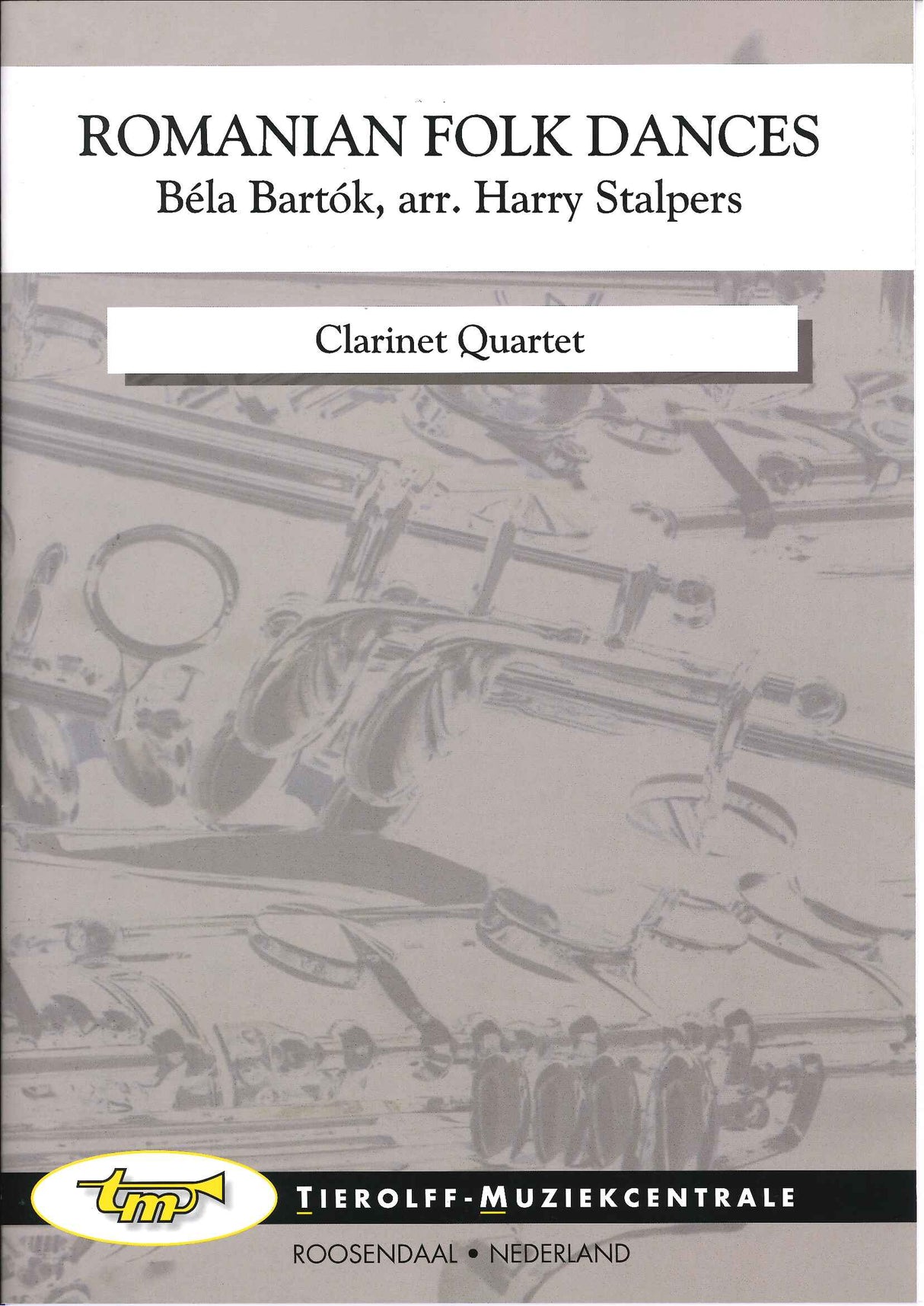 Bartok, Romanian Folk Dances (Cl.Quartet (Tierolff)
