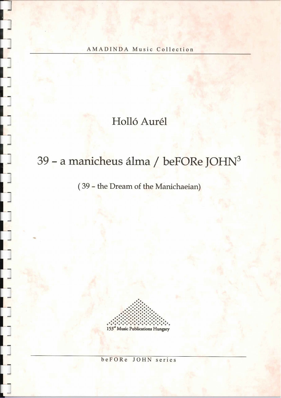 Hollo, 39 - The Dream of the Manichaelan (Amadinda Percussion)