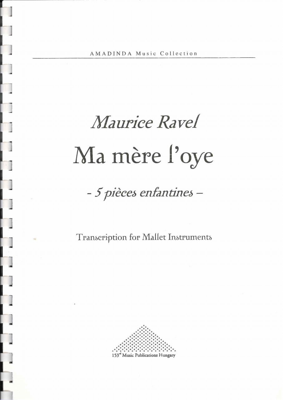 Ravel, Ma mere l'oye: 5 pieces (Amadinda Percussion)