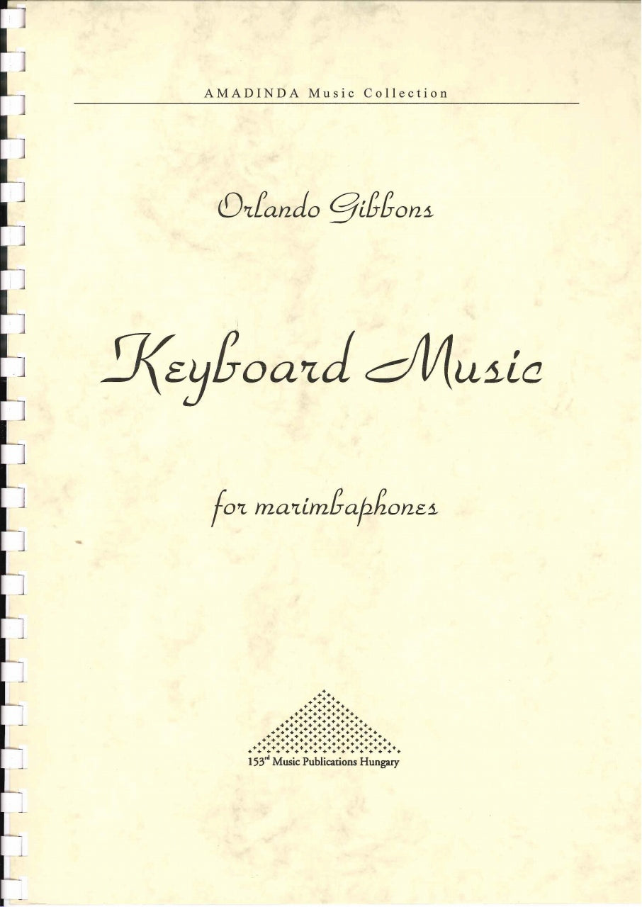 Gibbons, Keyboard Music (Amadinda Percussion)