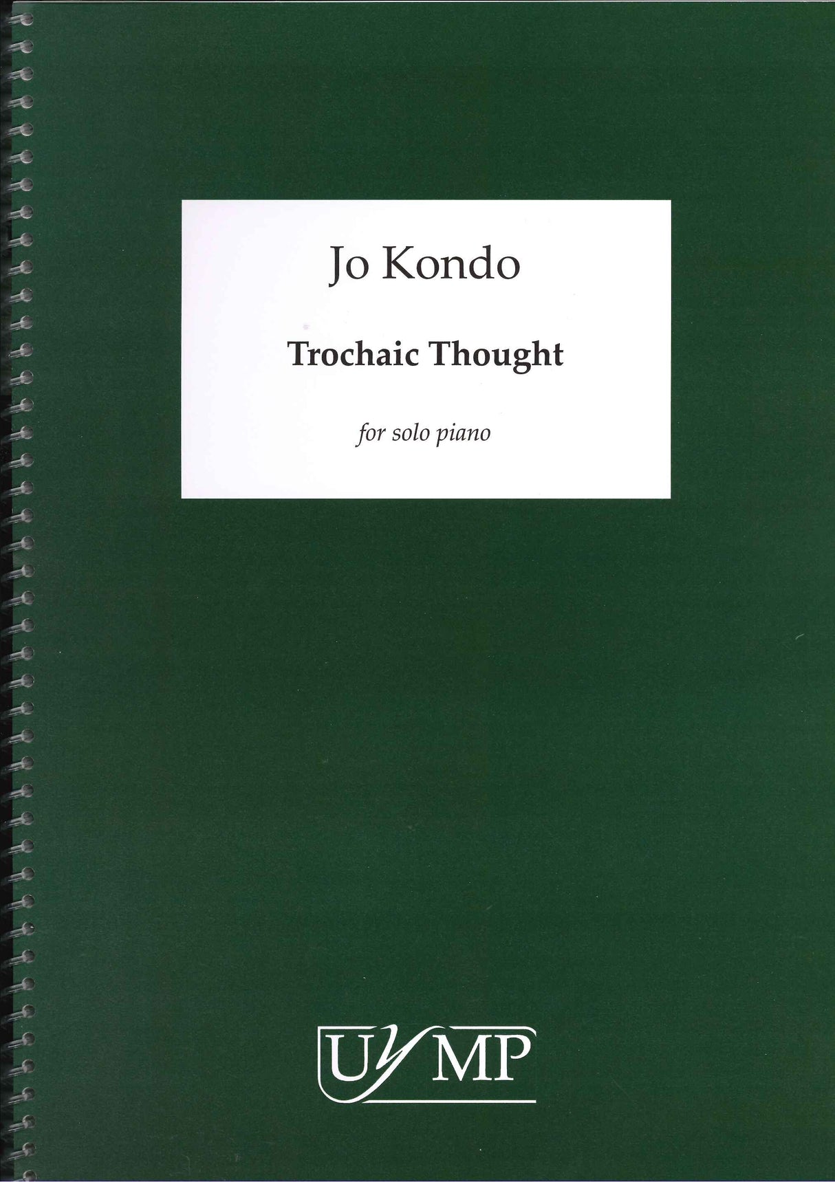 Kondo, Trochaic Thought, for Solo Piano (York Music Press, University of)