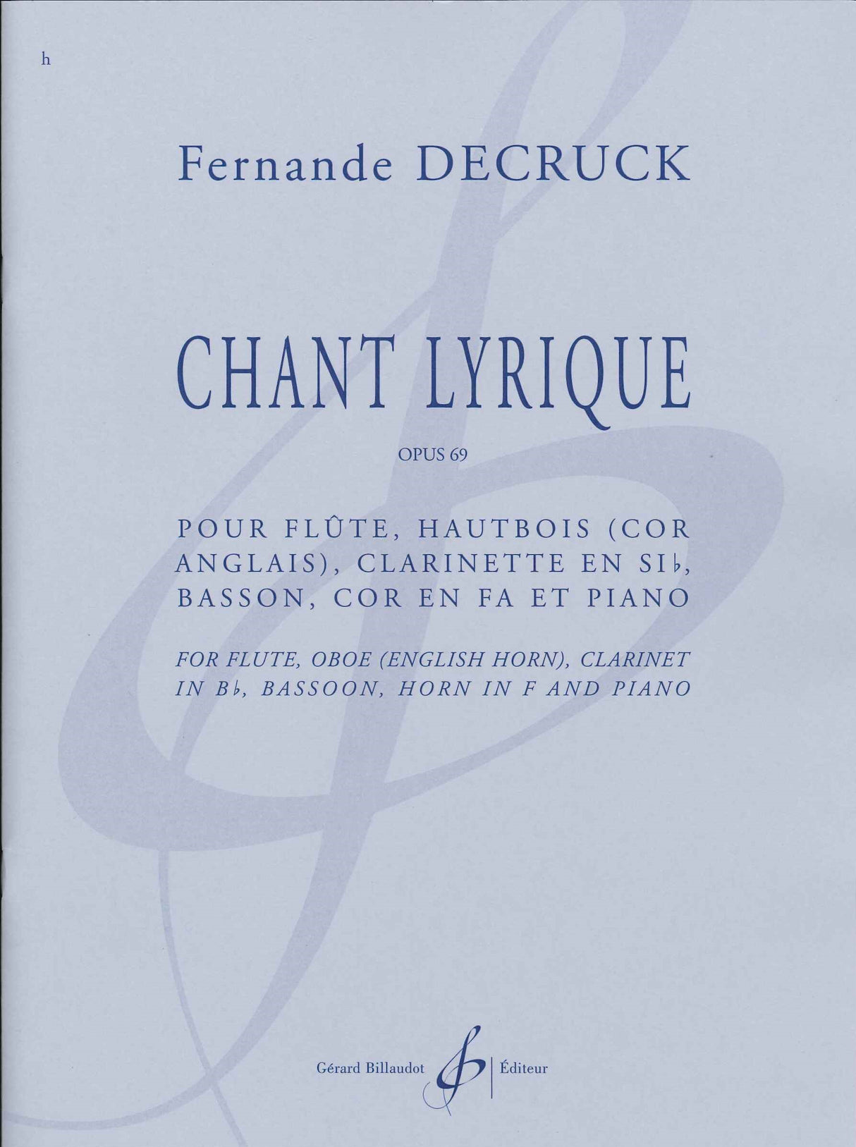 Decruck, Chant lyrique op. 69 (5Wind,Pf) (Billaudot)