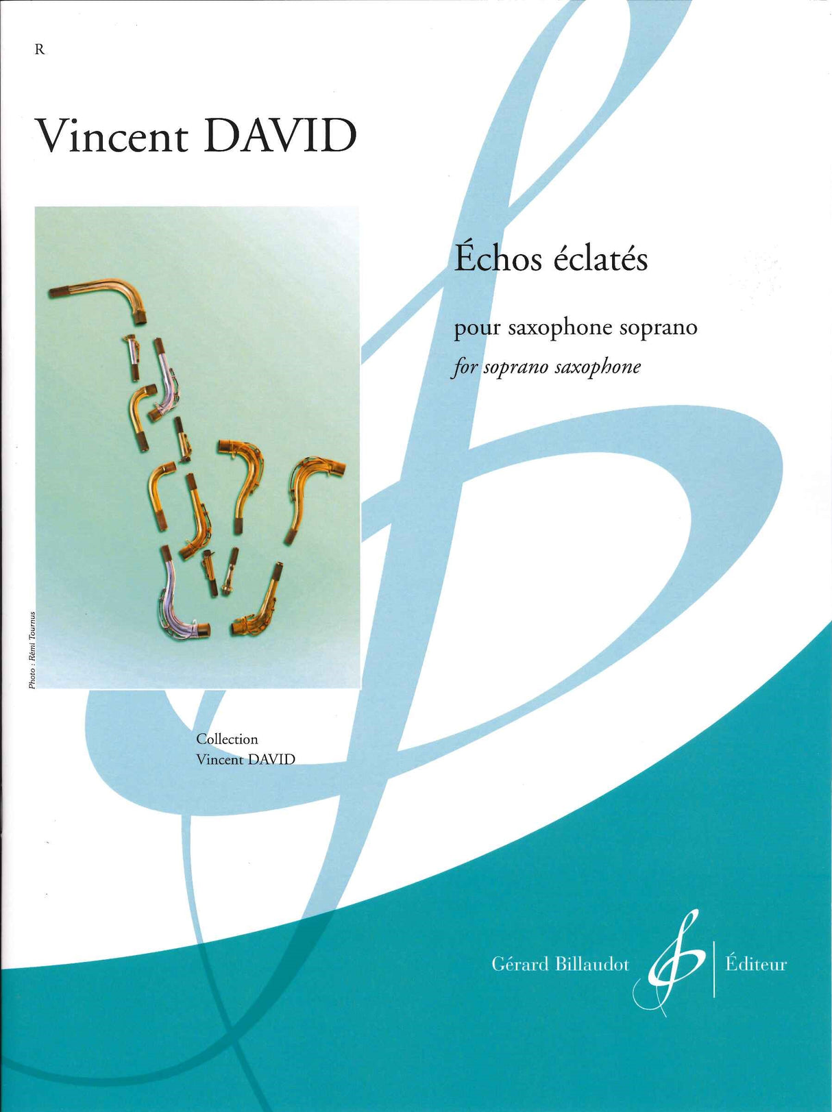 David, Echos eclates (Soprano Sax Solo) (Billaudot)