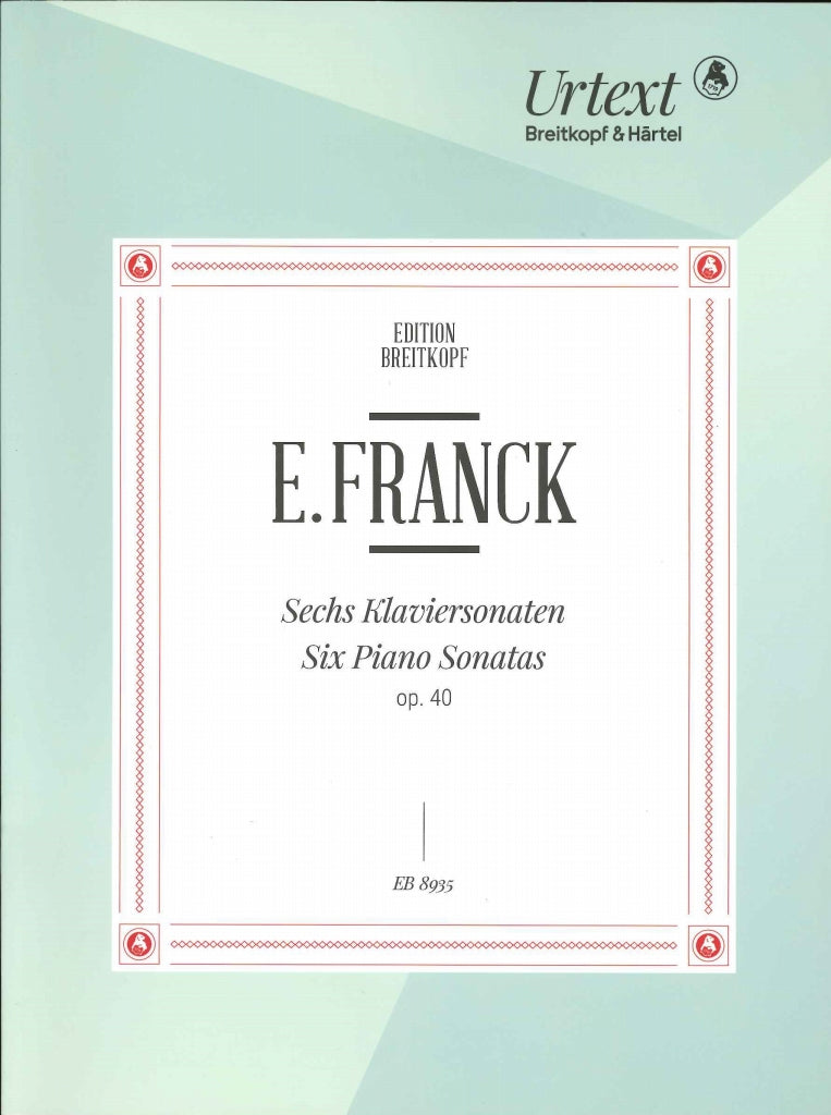 Franck,E., 6 Sonatas op. 40 (Breitkopf)