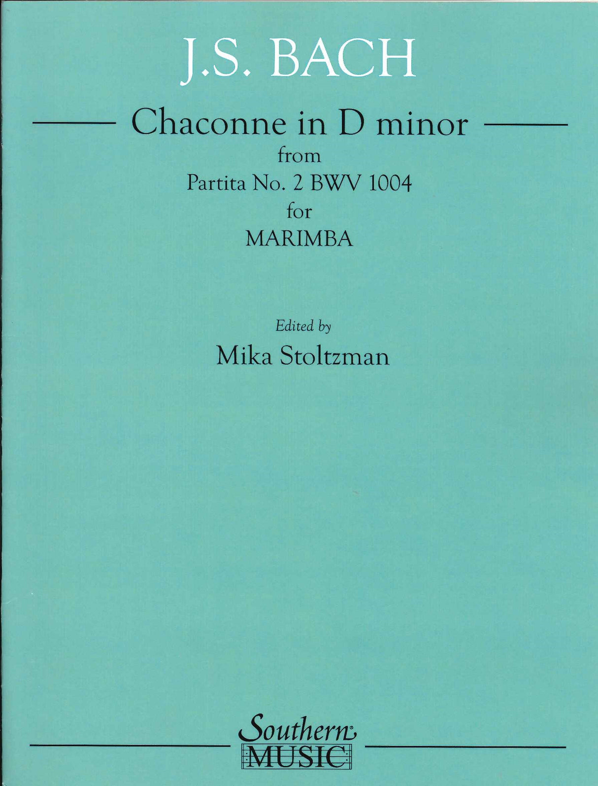 Bach, Chaconne in d minor (Mar Solo) (Southern)
