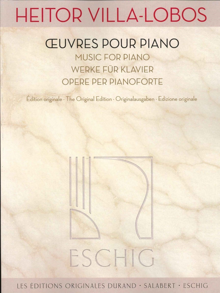 Villa-Lobos, Oeuvres pour piano: Ed.orig (Eschig)