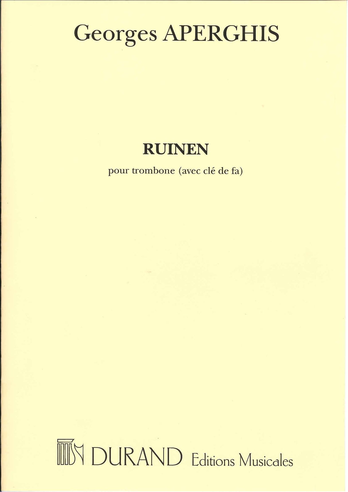 Aperghis, Ruinen, pour trombone (Durand)