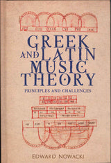 Nowacki, Greek and Latin Music Theory (Rochester Press, University of)