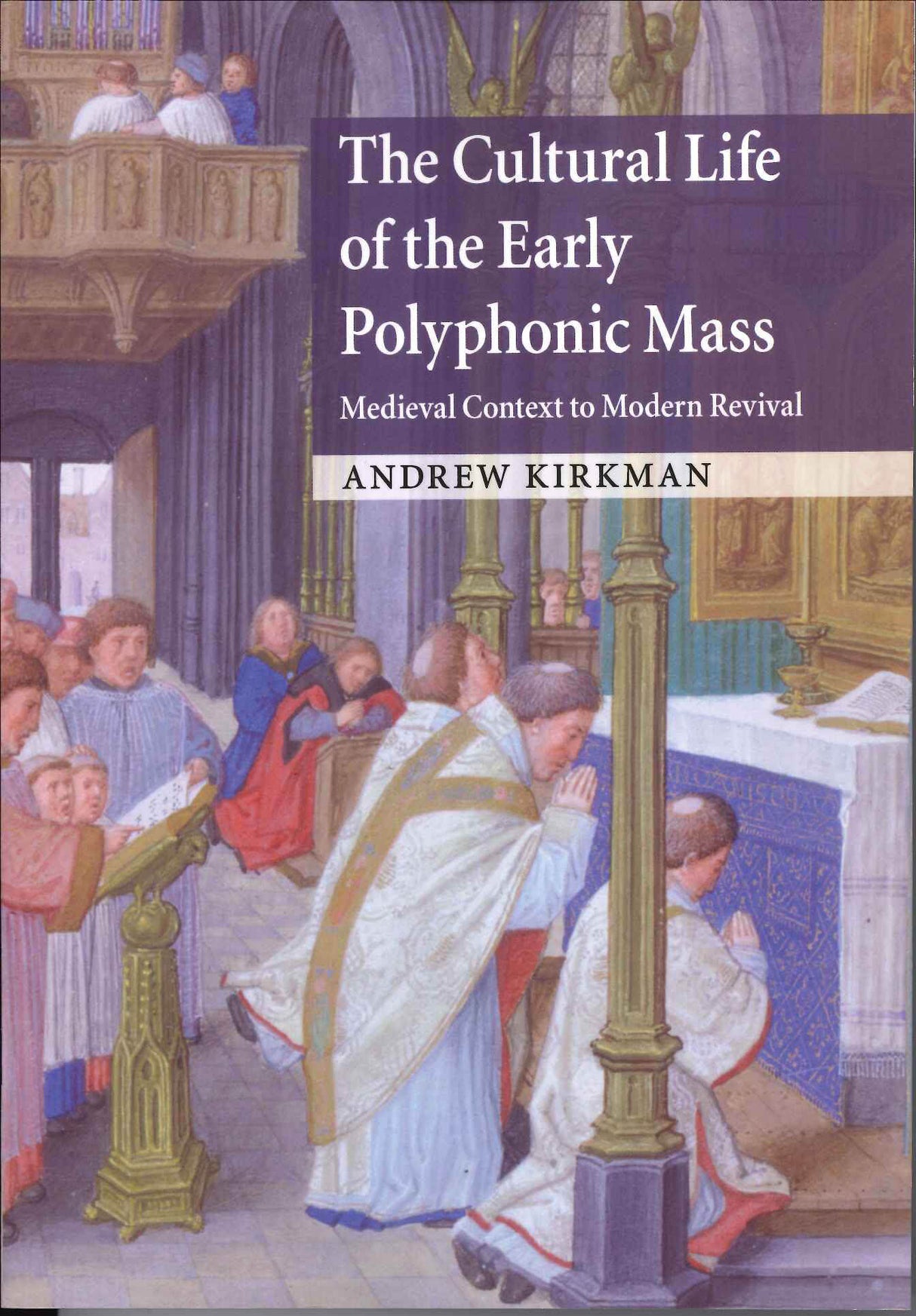 Kirkman, Cultural Life of the Early(p) (Cambridge University Press)