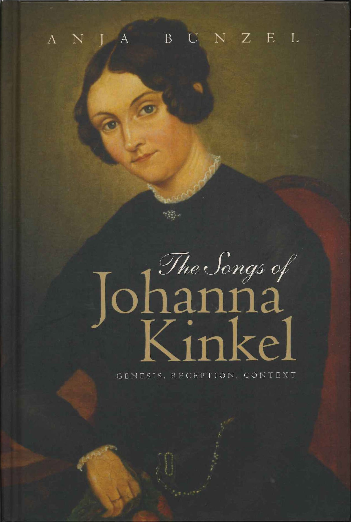 Bunzel, Songs of Johanna Kinkel (Boydell & Brewer)