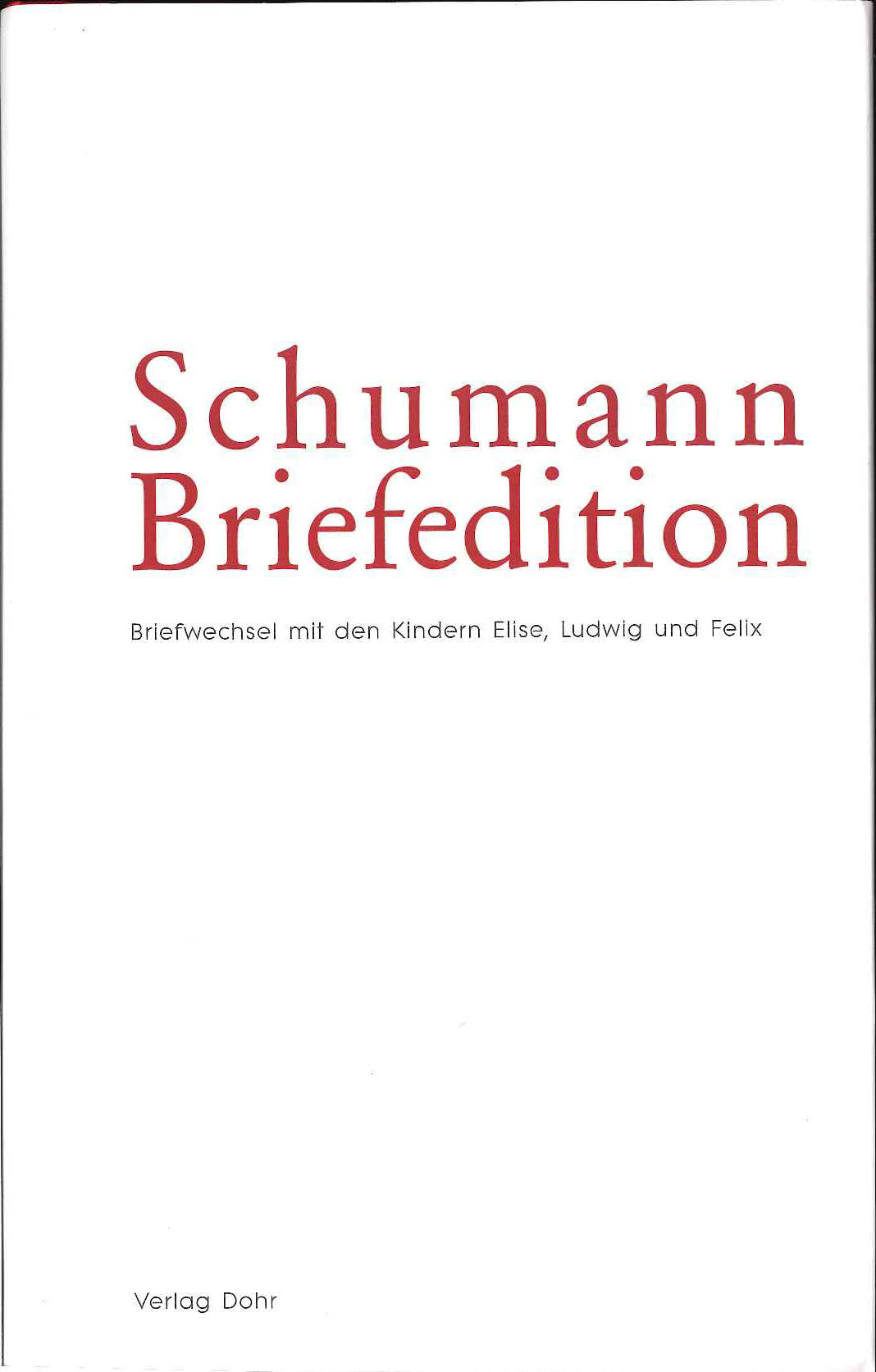 Schumann Briefedition I/10 (Dohr)