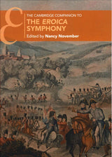 Cambridge Companion to Eroica Symphony(p (Cambridge University Press)