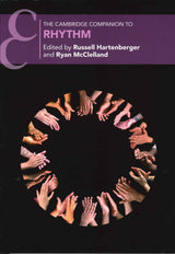 Cambridge Companion to Rhythm (paper) (Cambridge University Press)