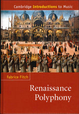Fitch, Renaissance Polyphony (hard) (Cambridge University Press)