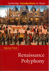 Fitch, Renaissance Polyphony (paper) (Cambridge University Press)